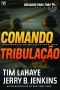 [Left Behind 02] • Comando Tribulação